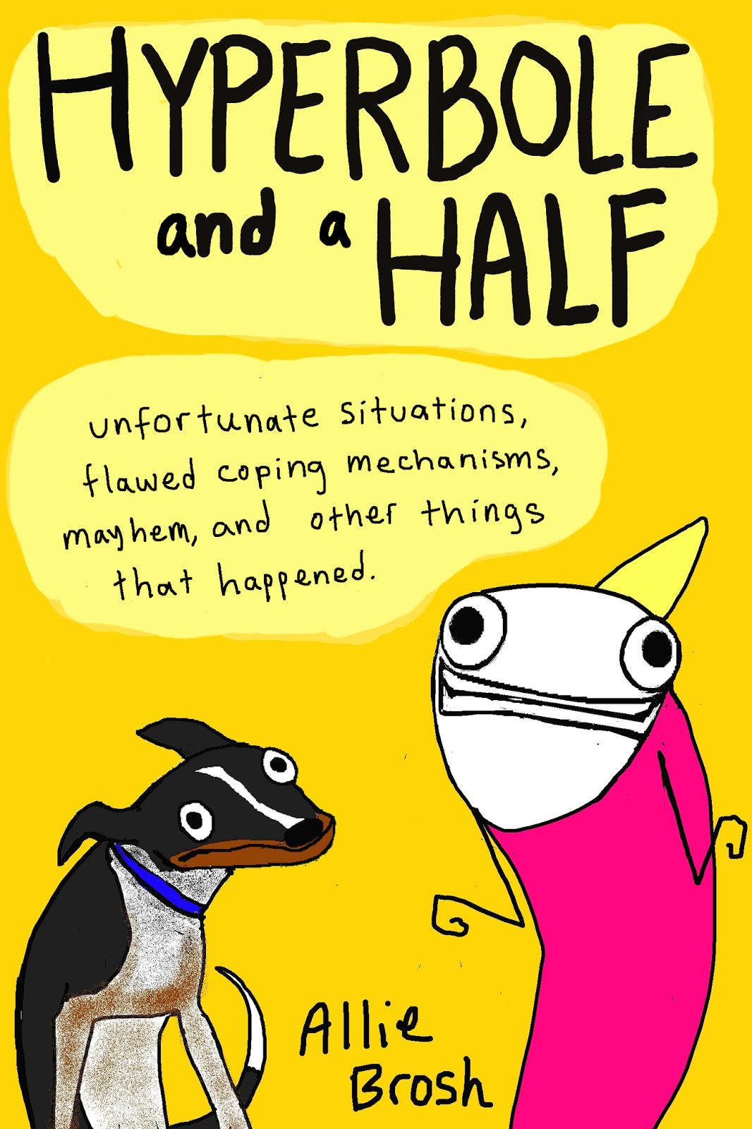 Link to Book review: Hyperbole and a half