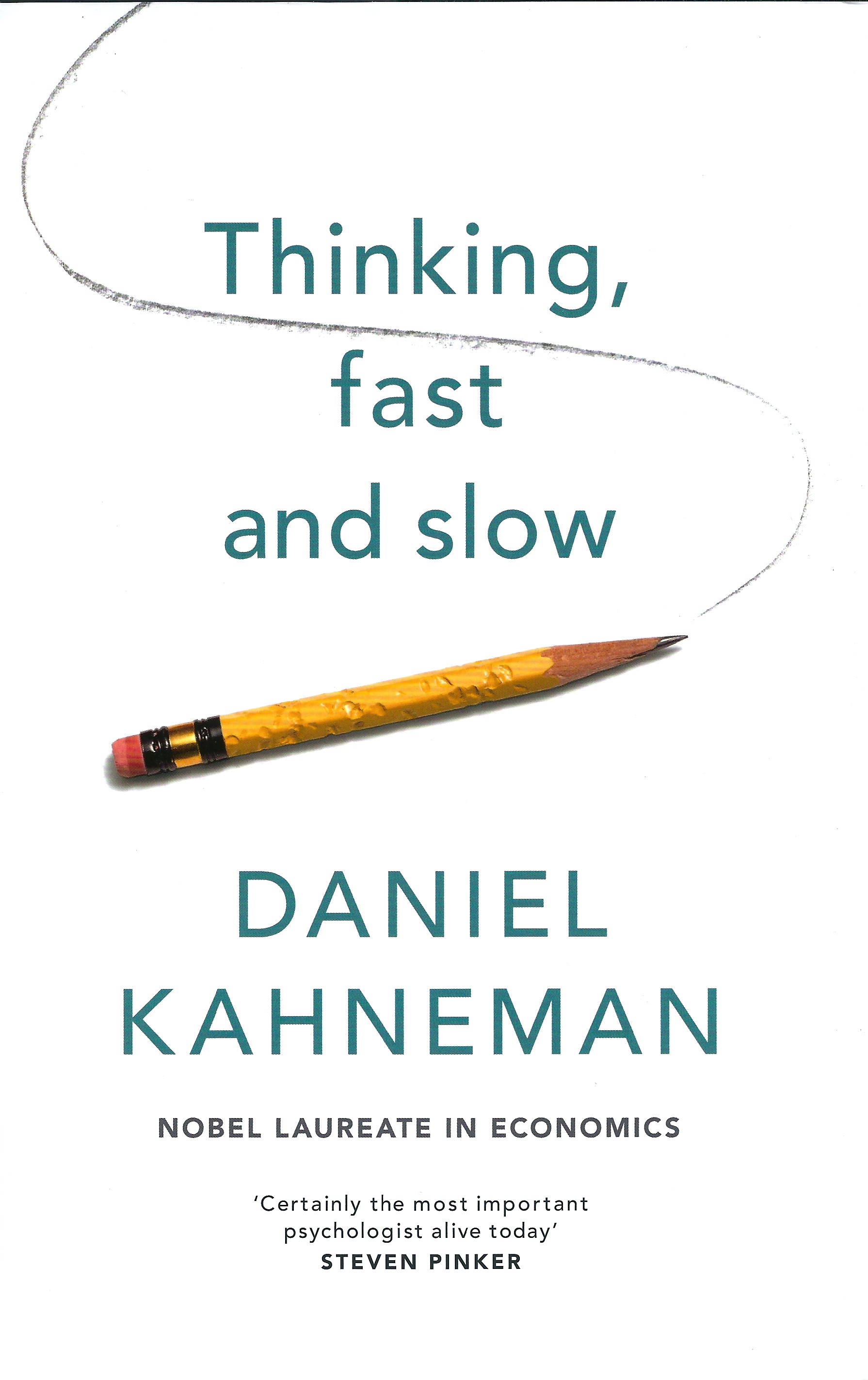 Thinking, Fast and Slow Summary of Daniel Kahneman's Book